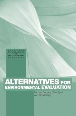 Alternatives for Environmental Valuation - Michael Getzner,Clive Spash,Sigrid Stagl - cover
