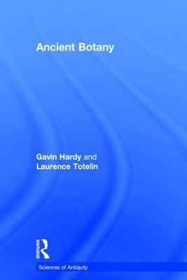 Ancient Botany - Gavin Hardy,Laurence Totelin - cover