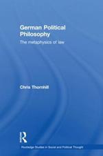 German Political Philosophy: The Metaphysics of Law