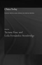 China Today: Economic Reforms, Social Cohesion and Collective Identities