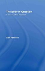 The Body in Question: A Socio-Cultural Approach
