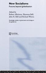 New Socialisms: Futures Beyond Globalization