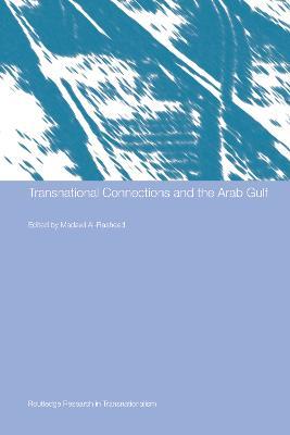 Transnational Connections and the Arab Gulf - cover