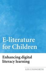 E-literature for Children: Enhancing Digital Literacy Learning