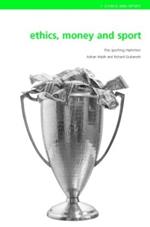 Ethics, Money and Sport: This Sporting Mammon