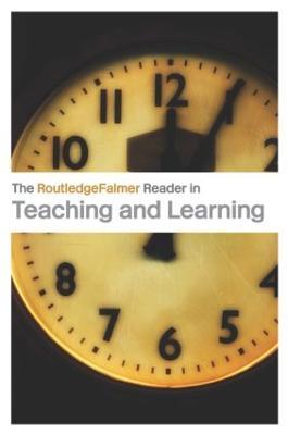 The RoutledgeFalmer Reader in Teaching and Learning - cover