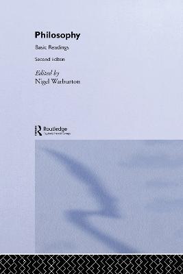 Philosophy: Basic Readings - Nigel Warburton - cover