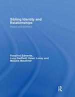 Sibling Identity and Relationships: Sisters and Brothers
