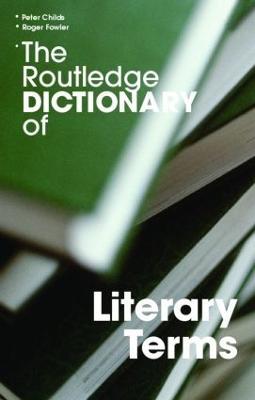 The Routledge Dictionary of Literary Terms - cover