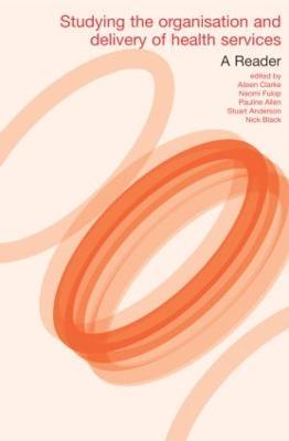 Studying the Organisation and Delivery of Health Services: A Reader - cover