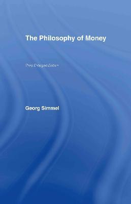 The Philosophy of Money - Georg Simmel - cover