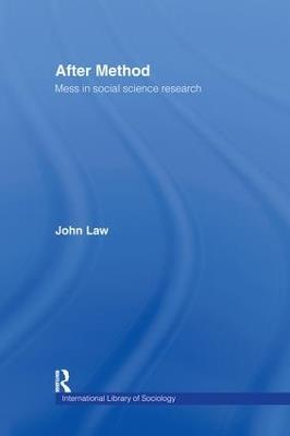 After Method: Mess in Social Science Research - John Law - cover