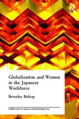 Globalisation and Women in the Japanese Workforce - Beverley Bishop - cover