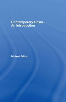 Contemporary China - An Introduction - Michael Dillon - cover