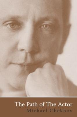 The Path Of The Actor - Michael Chekhov - cover