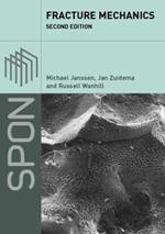 Fracture Mechanics: Fundamentals and Applications