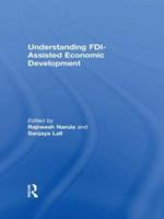 Understanding FDI-Assisted Economic Development