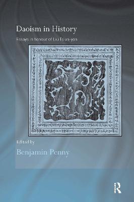 Daoism in History: Essays in Honour of Liu Ts'un-yan - cover