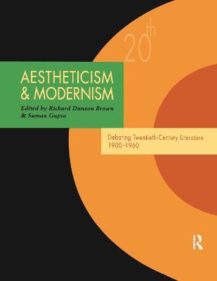 Aestheticism and Modernism: Debating Twentieth-Century Literature 1900–1960 - cover