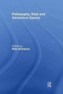Philosophy, Risk and Adventure Sports - cover