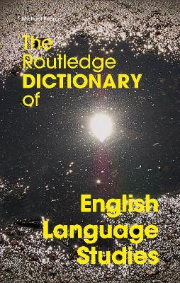 The Routledge Dictionary of English Language Studies - Michael Pearce - cover