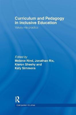 Curriculum and Pedagogy in Inclusive Education: Values into practice - cover