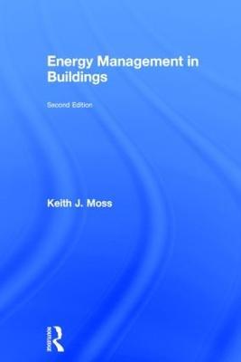 Energy Management in Buildings - Keith Moss - cover