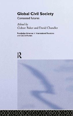 Global Civil Society: Contested Futures - cover