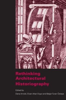 Rethinking Architectural Historiography - cover