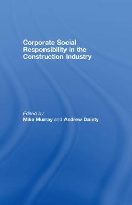 Corporate Social Responsibility in the Construction Industry - cover