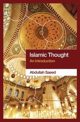 Islamic Thought: An Introduction - Abdullah Saeed - cover