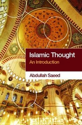Islamic Thought: An Introduction - Abdullah Saeed - cover