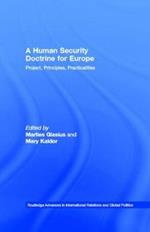 A Human Security Doctrine for Europe: Project, Principles, Practicalities