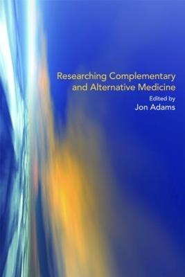 Researching Complementary and Alternative Medicine - cover