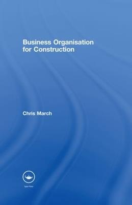 Business Organisation for Construction - Chris March - cover