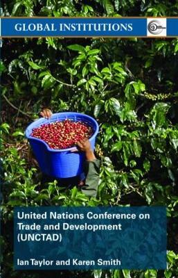 United Nations Conference on Trade and Development (UNCTAD) - Ian Taylor,Karen Smith - cover