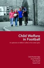 Child Welfare in Football: An Exploration of Children's Welfare in the Modern Game