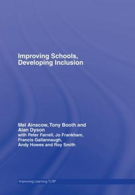 Improving Schools, Developing Inclusion - Mel Ainscow,Tony Booth,Alan Dyson - cover