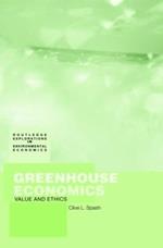 Greenhouse Economics: Value and Ethics