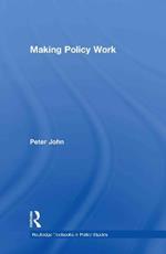 Making Policy Work