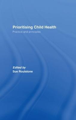 Prioritising Child Health: Practice and Principles - cover