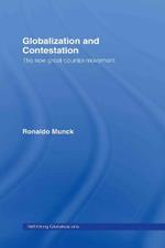 Globalization and Contestation: The New Great Counter-Movement