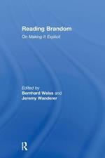 Reading Brandom: On Making It Explicit