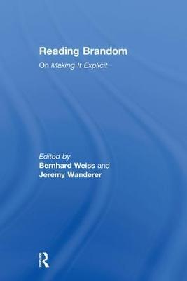 Reading Brandom: On Making It Explicit - cover