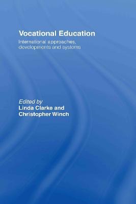 Vocational Education: International Approaches, Developments and Systems - cover