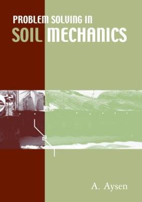 Problem Solving in Soil Mechanics - A. Aysen - cover