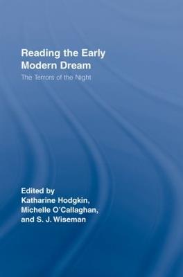 Reading the Early Modern Dream: The Terrors of the Night - cover