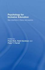 Psychology for Inclusive Education: New Directions in Theory and Practice