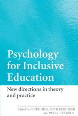 Psychology for Inclusive Education: New Directions in Theory and Practice - cover