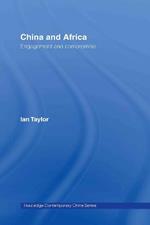 China and Africa: Engagement and Compromise